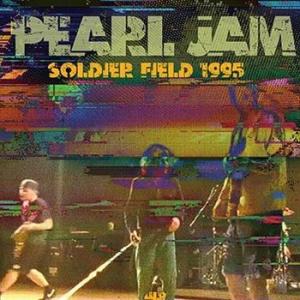 pearl jam: live soldier field '95