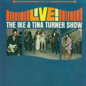 ike & tina turner: live! the ike & tina turner show