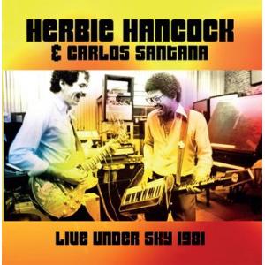 herbie hancock & carlos santana: live under the sky 1981