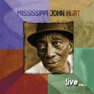 mississippi john hurt: live vol. 1