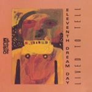 eleventh dream day: lived to tell 
