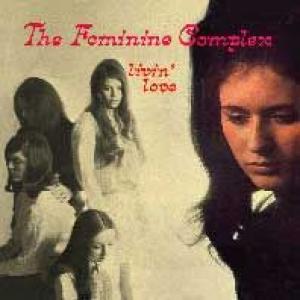 the feminine complex: livin' love