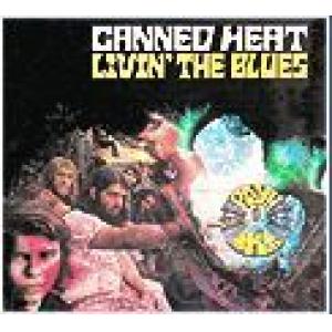 canned heat: living the blues