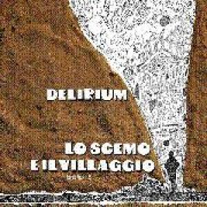 delirium: lo scemo e il villaggio