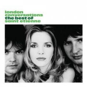 saint etienne: london conversations - best of