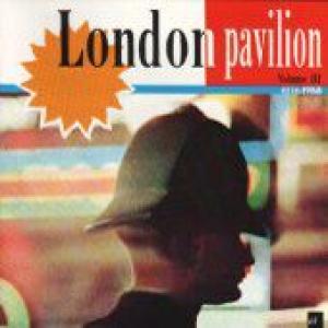 various artists: London Pavilion Volume 3