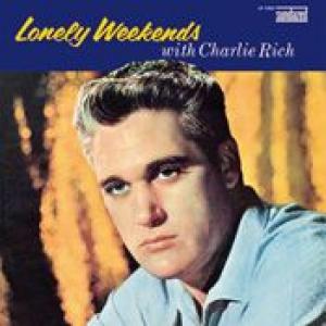 charlie rich: lonely weekends