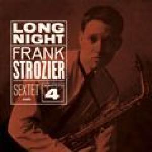 frank strozier quartets & sextet: long night