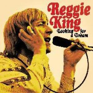 reggie king: looking for a dream