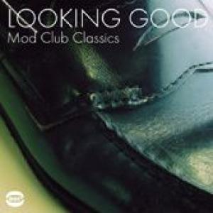 various: looking good - mod club classics