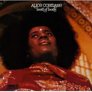 alice coltrane: lord of lords