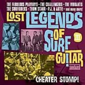 various artists: lost legends of surf guitar iii: cheater stomp!