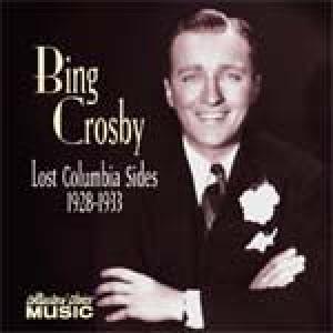 bing crosby: lost sides from the columbia vaults 
