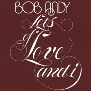 bob andy: lots of love and i (coloured vinyl)