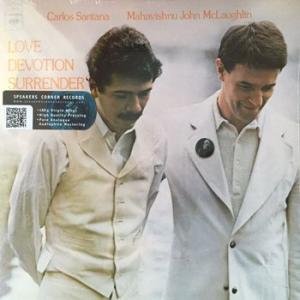carlos santana & mahavishnu john mclaughlin: love devotion surrender