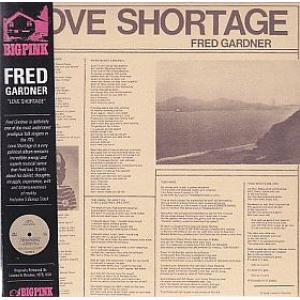 fred gardner: love shortage