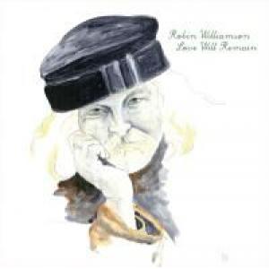 robin williamson: love will remain