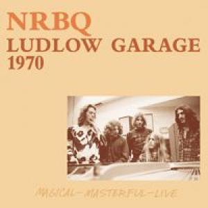 nrbq: ludlow garage 1970