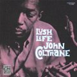 john coltrane: lush life