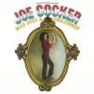 joe cocker: mad dogs & englishmen