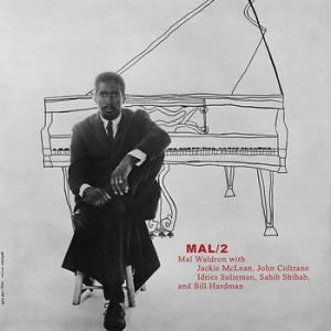 mal waldron with jackie mclean, john coltrane, idrees sulieman, sahib shihab and bill hardman : mal/2