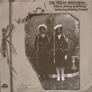 heath brothers: marching on