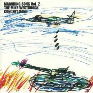 the mike westbrook concert band: marching song vol.2