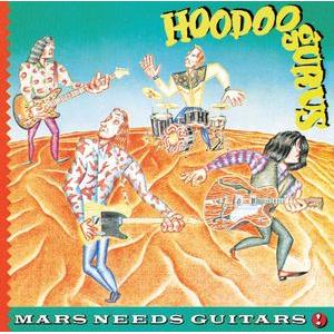 hoodoo gurus: mars plays guitars