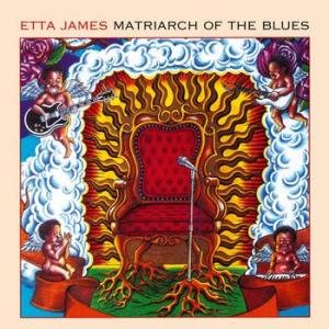 etta james: matriarch of the blues