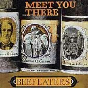 beefeaters: meet you there