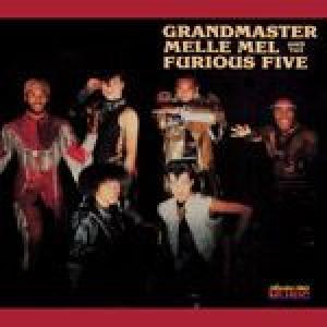 grandmaster flash: melle mel & furious 5