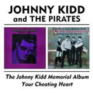 johnny kidd & the pirates: memorial album/your cheating heart