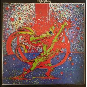 mighty baby: mighty baby