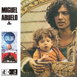 miguel abuelo & nada: miguel abuelo & nada