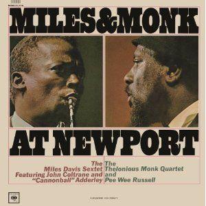 miles davis: miles & monk at newport