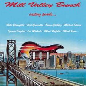 mike bloomfield: mill valley bunch casting pearls