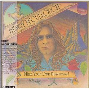 henry mccullough: mind your own business!