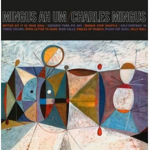 charles mingus: mingus ah um