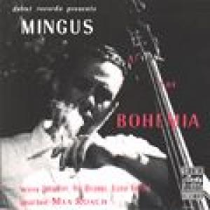charles mingus: mingus at the bohemia