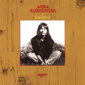 breakout: mira kubasinska & breakout - ogien