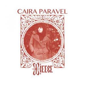 caira paravel: mirror mirror