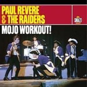 revere, paul & the raiders: mojo workout!