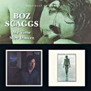 boz scaggs	: moments/boz scaggs and band