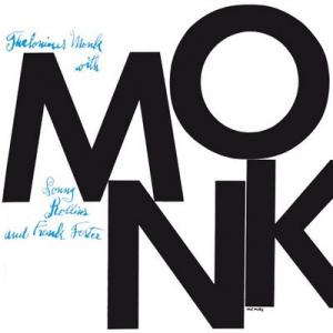 thelonious monk with sonny rollins & frank foster: monk