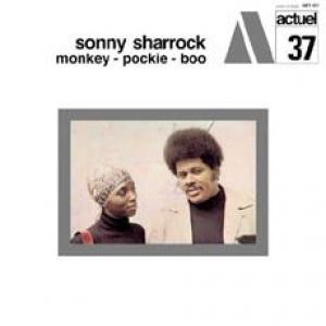 sonny sharrock: monkey-pockie-boo