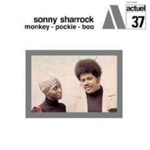 sonny sharrock: monkey-pockie-boo