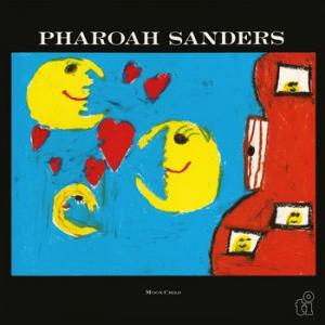 pharoah sanders: moon child 