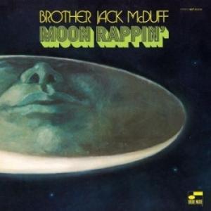 brother jack mcduff: moon rappin'