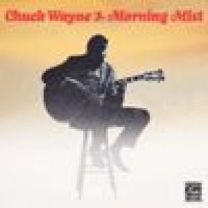 chuck wayne: morning mist