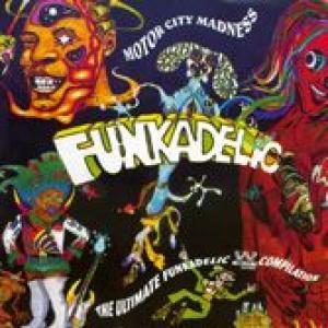 funkadelic: motor city madness